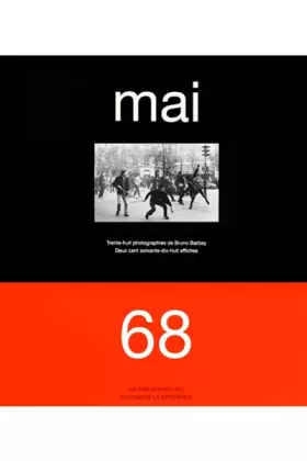 Couverture du produit · Mai 68 ou L'imagination au pouvoir : Trente-huit photographies de Bruno Barbey, deux cent soixante-dix-huit affiches