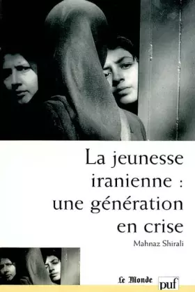 Couverture du produit · La Jeunesse iranienne : Une génération en crise