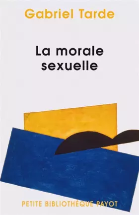 Couverture du produit · La morale sexuelle