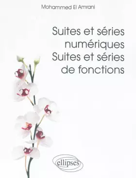 Couverture du produit · Suites et séries numériques, suites et séries de fonctions