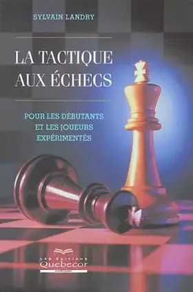 Couverture du produit · La tactique aux échecs