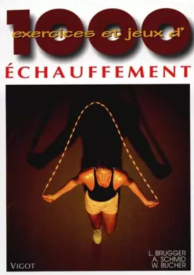 Couverture du produit · 1000 exercices et jeux d'échauffement