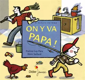 Couverture du produit · On y va papa !