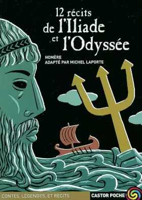 Couverture du produit · 12 Récits de l'Iliade et l'Odyssée