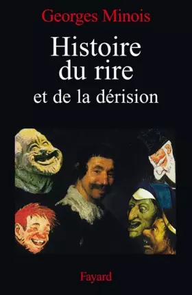 Couverture du produit · Histoire du rire et de la dérision