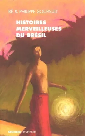 Couverture du produit · Histoires merveilleuses du Brésil