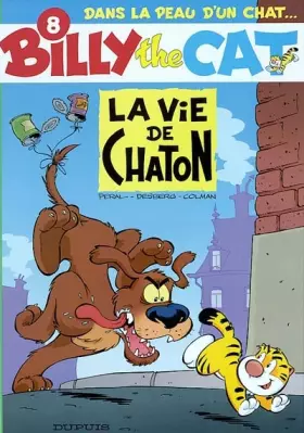 Couverture du produit · Billy the Cat, tome 8 : La Vie de chaton