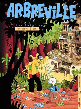 Couverture du produit · Arbreville, tome 1 : Les Goinfreux