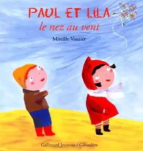 Couverture du produit · Paul et Lila le nez au vent