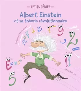 Couverture du produit · Albert Einstein et sa théorie révolutionnaire: Petit génies