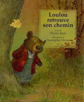 Couverture du produit · Loulou retrouve son chemin