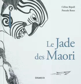 Couverture du produit · Le jade des Maori