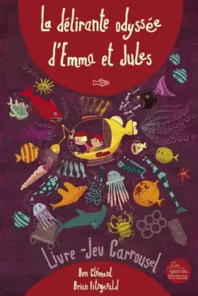 Couverture du produit · La délirante odyssée d'Emma et Jules