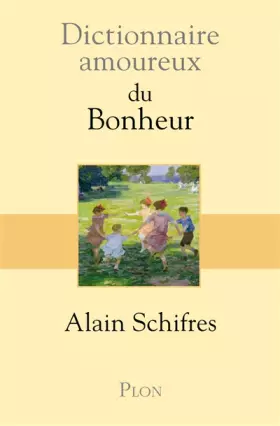 Couverture du produit · Dictionnaire amoureux du Bonheur