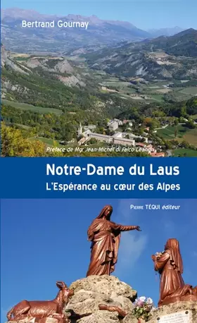 Couverture du produit · Notre-Dame du Laus : L'Espérance au coeur des Alpes