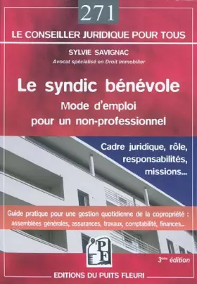 Couverture du produit · Le syndic bénévole : Mode d'emploi pour un non-professionnel. Cadre jurudique, rôle, responsabilités, missions...