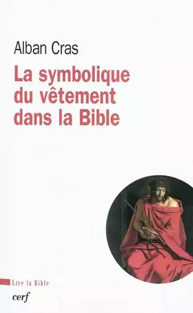 Couverture du produit · La symbolique du vêtement dans la Bible