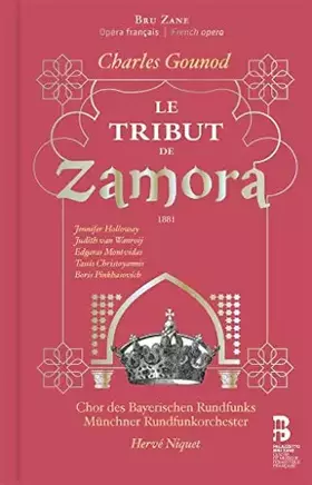 Couverture du produit · Gounod: Le tribut de Zamora / Niquet