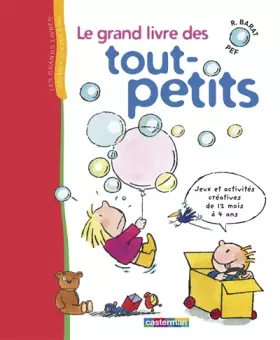 Couverture du produit · Le grand livre des tout-petits