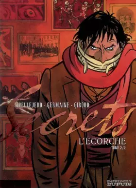 Couverture du produit · Secrets, L'Écorché - tome 2 - Secrets, L'Ecorché, tome 2