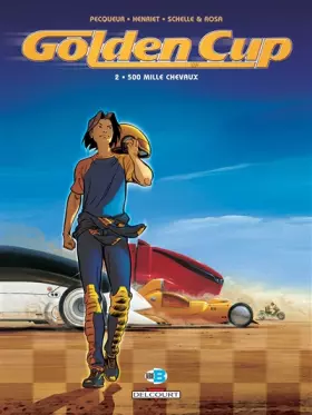 Couverture du produit · Golden Cup, Tome 2 : 500 Mille chevaux