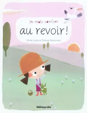 Couverture du produit · Les Mots Sourires : au Revoir - Dès 2 ans