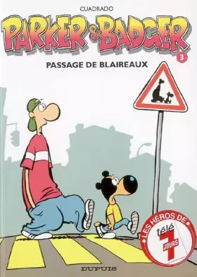 Couverture du produit · Parker & Badger - tome 3 - Passage de blaireaux