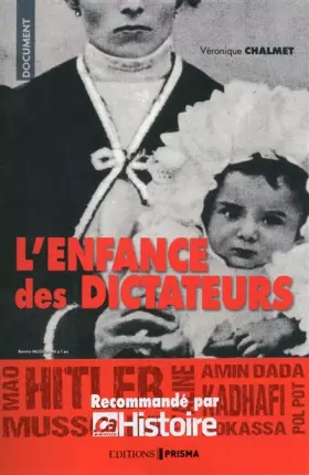 Couverture du produit · Enfance des dictateurs