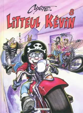 Couverture du produit · Litteul Kévin - tome 8 - Litteul Kévin T8