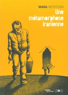 Couverture du produit · Une métamorphose iranienne