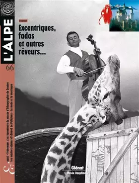 Couverture du produit · L'Alpe 66: Incroyables folies alpines (visionnaires, inventeurs, fadas et autres rêveurs)