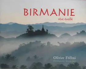 Couverture du produit · Birmanie : Rêve éveillé