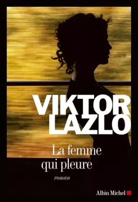 Couverture du produit · La femme qui pleure