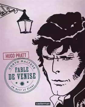 Couverture du produit · Corto Maltese en noir et blanc, Tome 8 : Fable de Venise