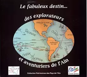Couverture du produit · Le fabuleux destin... des explorateurs et aventuriers de l'Ain