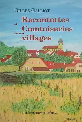 Couverture du produit · Racontottes et Comtoiseries de nos villages