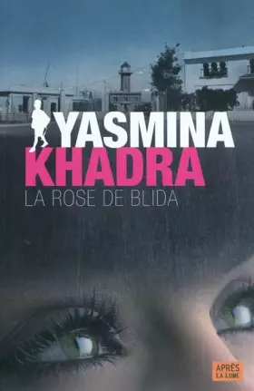 Couverture du produit · La rose de Blida et autres nouvelles