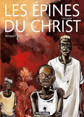 Couverture du produit · Les épines du Christ, Tome 1 :