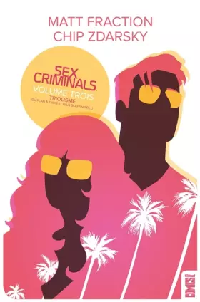 Couverture du produit · Sex Criminals - Tome 03: Triolisme