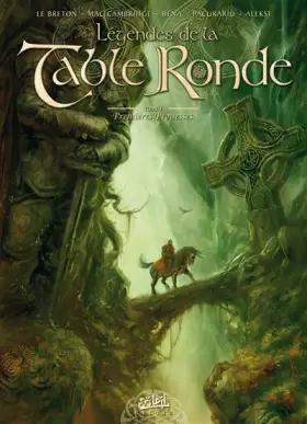 Couverture du produit · Légendes de la Table Ronde, Tome 1 : Premières Prouesses