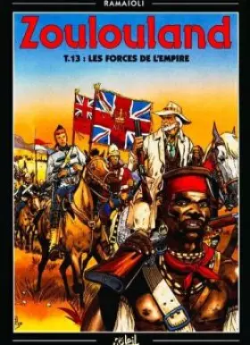 Couverture du produit · Zoulouland, Tome 13 : Les forces de l'Empire
