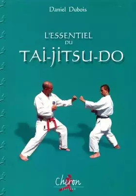 Couverture du produit · L'essentiel du tai-jitsu-do