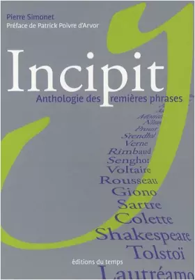 Couverture du produit · Incipit: Anthologie des premières phrases