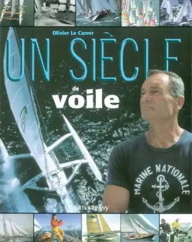 Couverture du produit · Un siècle de voile