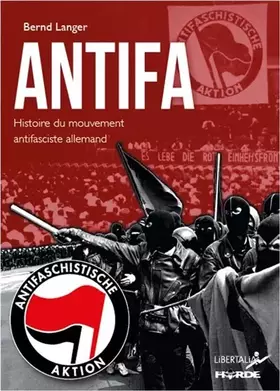 Couverture du produit · Antifa: Histoire du mouvement antifasciste allemand