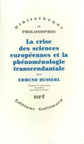 Couverture du produit · Crise des sciences européennes et phénoménologie transcendantale