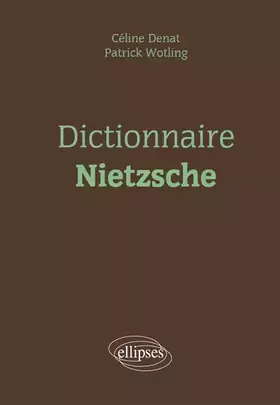Couverture du produit · Dictionnaire Nietzsche