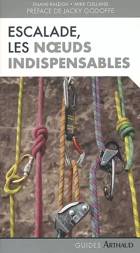 Couverture du produit · Escalade : Les noeuds indispensables