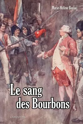 Couverture du produit · Le sang des Bourbons