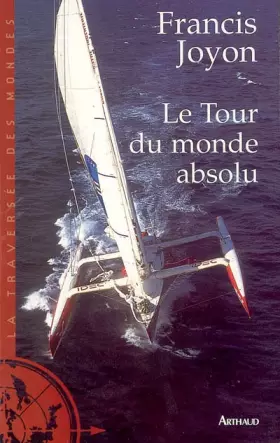 Couverture du produit · Le Tour du monde absolu